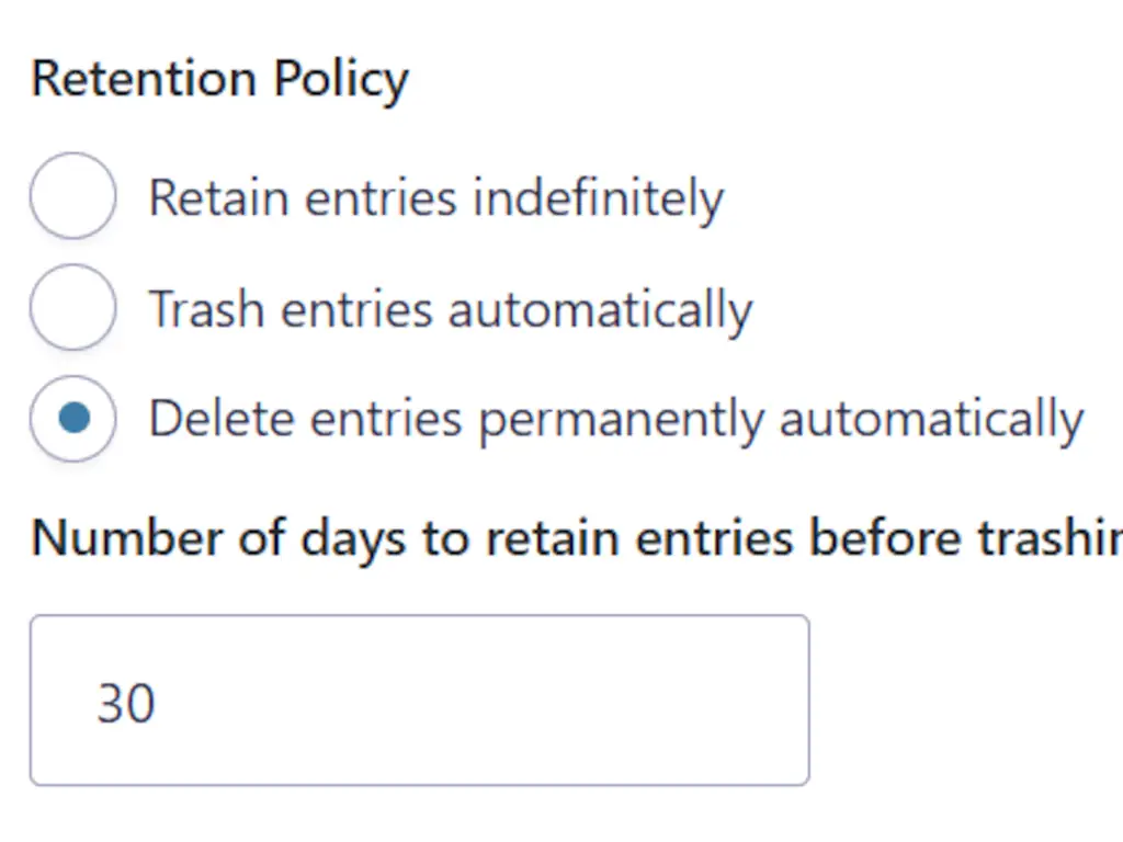 Gravity Forms retention policy settings panel with radio button options for entry retention and a 30-day field configuration.