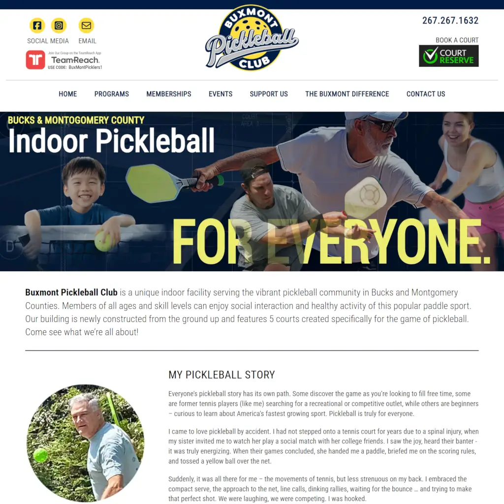 Website homepage for Buxmont Pickleball Club promoting indoor pickleball. Features a banner with diverse players of all ages enjoying the sport. Bold text reads 'Indoor Pickleball FOR EVERYONE.' Includes a section titled 'My Pickleball Story' with a personal narrative and an image of a smiling man holding a pickleball paddle.