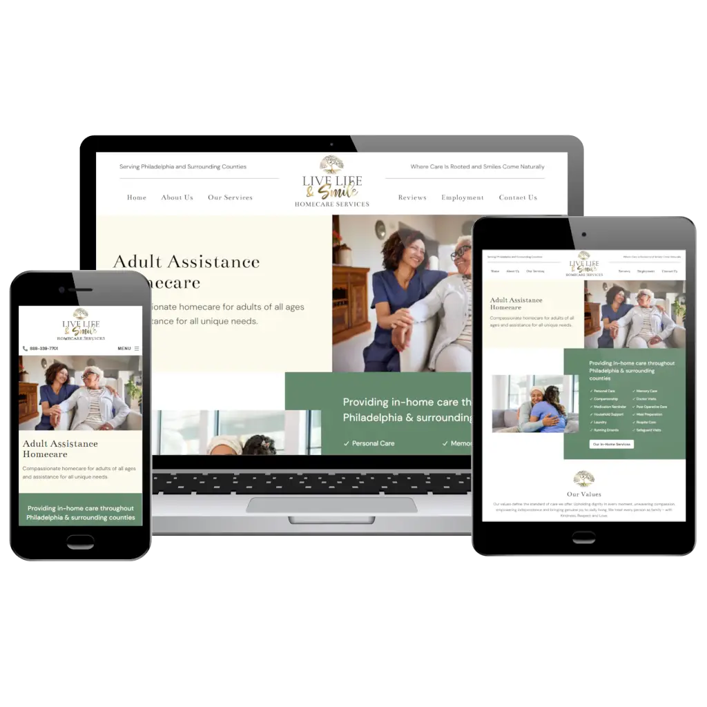 Live Life and Smile Homecare Services responsive website displaying Adult Assistance Homecare services across mobile, tablet, and desktop layouts.