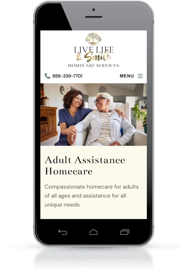 Live Life and Smile Homecare mobile website displaying adult assistance services with phone number and navigation menu